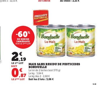 Super U MAIS SANS RESIDU DE PESTICIDES BONDUELLE offre