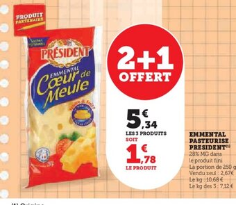 Super U EMMENTAL PASTEURISE PRESIDENT(¹) offre