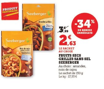 Super U FRUITS SECS GRILLES SANS SEL SEEBERGER offre