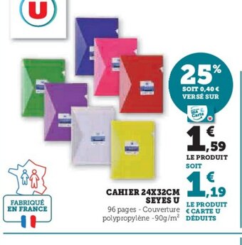 Super U CAHIER 24X32CM offre