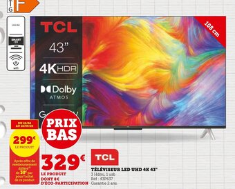 Super U TCL TÉLÉVISEUR LED UHD 4K 43" offre