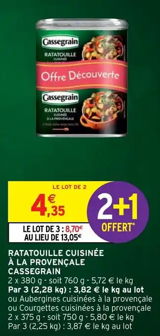 Intermarché Ratatouille cuisinée à la provençale Cassegrain offre