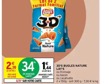 Intermarché 3D's Bugles Nature Lay's offre