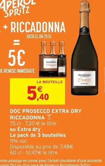 Intermarché Doc Prosecco Extra Dry Riccadonna offre