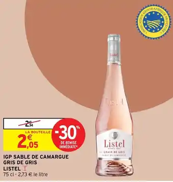 Intermarché IGP Sable de Camargue Gris de Gris Listel offre