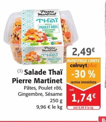 Colruyt (3) Salade Thaï Pierre Martinet offre
