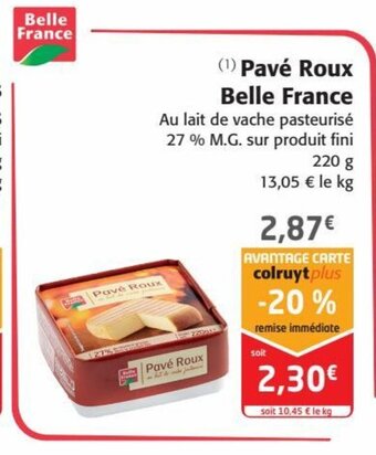 Colruyt (1) Pavé Roux Belle France offre