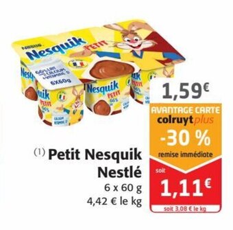 Colruyt (¹) Petit Nesquik Nestlé offre