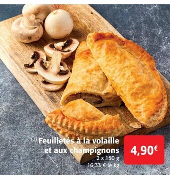 Colruyt Feuilletés à la volaille et aux champignons 4,90€ offre