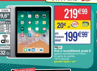 IPad 5 reconditionné grade B appareil reconditionné en France : 53 points de contrôle, 100 % sécurisé garantie légale 1 an(¹)