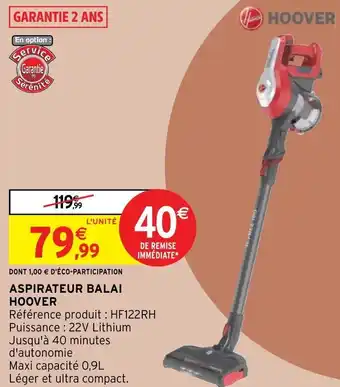 Intermarché Aspirateur Balai Hoover offre