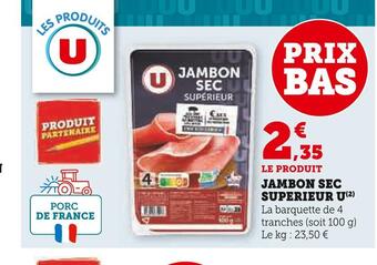 U Express U jambon sec superieur offre