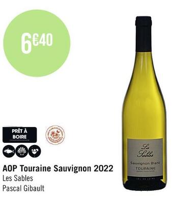 Casino Supermarchés Les sables aop touraine sauvignon 2022 offre