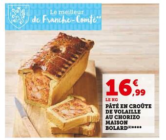 U Express Maison bolard pâté en croûte de volaille au chorizo offre