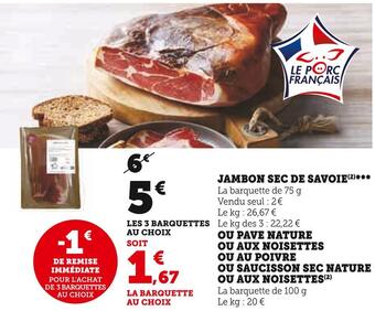 Super U Jambon sec de savoie offre