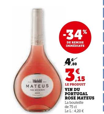Super U Mateus vin du portugal rose offre