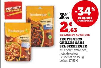 Super U Seeberger fruits secs grilles sans sel offre