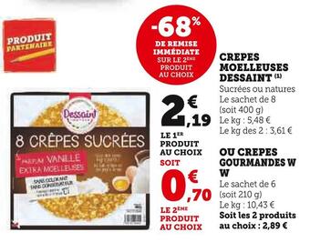 Super U Dessaint crêpes moelleuses offre