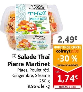Colruyt Pierre martinet salade thaï offre