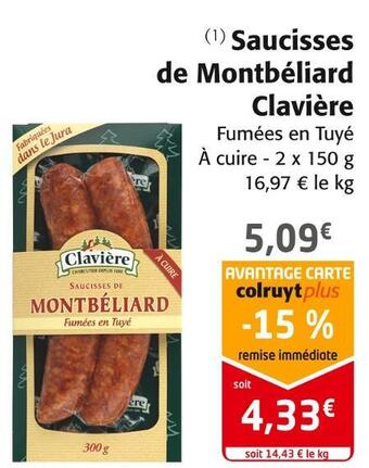 Colruyt Clavière saucisses de montbéliard offre