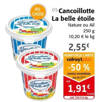 Colruyt La belle étoile cancoillotte offre