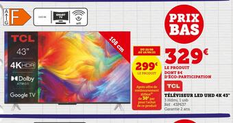 Hyper U Tcl téléviseur led uhd 4k 43 offre