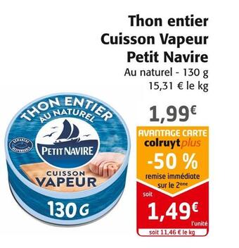 Colruyt Petit navire thon entier cuisson vapeur offre