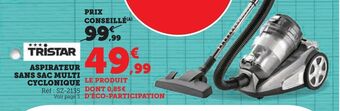 Hyper U Aspirateur sans sac multi cyclonique tristar offre
