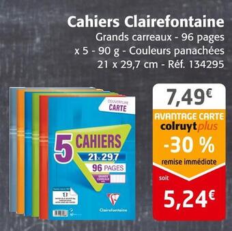 Colruyt Clairefontaine cahiers offre