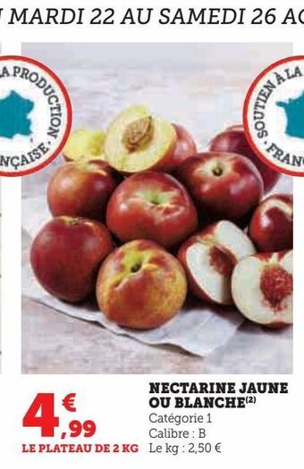 Hyper U Nectarine jaune ou blanche offre