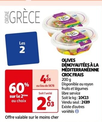 Auchan OLIVES DÉNOYAUTÉES À LA MÉDITERRANÉENNE CROC FRAIS offre