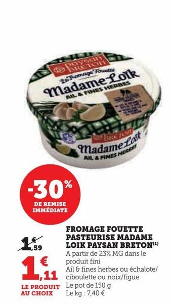 Super U Fromage fouette pasteurise madame loik paysan breton offre