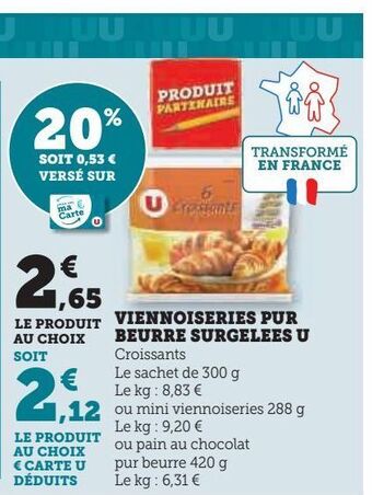 Super U Viennoiseries pur beurre surgelees u offre