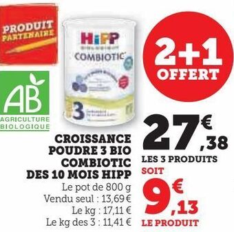 Super U Croissance poudre 3 bio combiotic des 10 mois hipp offre