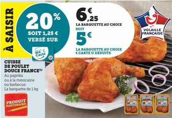 U Express Cuisse de poulet douce france offre