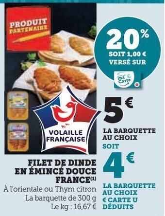 U Express Filet de dinde en émincé douce france offre