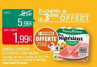 Match Jambon le supérieur à l'étouffée fleury michon offre