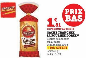 U Express Gache tranchee la fournee doree offre