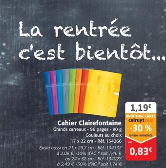 Colruyt Cahier clairefontaine offre