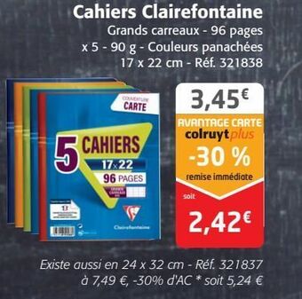 Colruyt Cahiers clairefontaine offre