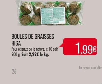 Match Boules de graisses riga offre