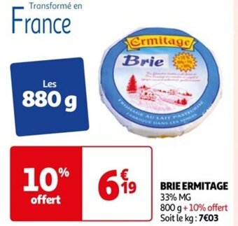 Auchan BRIE ERMITAGE 33% MG offre