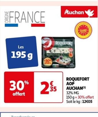 Auchan ROQUEFORT AOP AUCHAN(¹) 32% MG offre