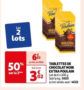 Auchan TABLETTES DE CHOCOLAT NOIR EXTRA POULAIN Lot de 6 x 100 g offre