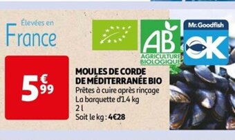 Auchan MOULES DE CORDE DE MÉDITERRANÉE BIO Prêtes à cuire après rinçage La barquette d'1.4 kg offre