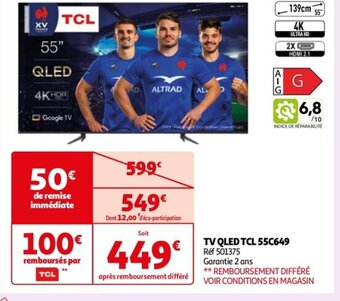 Auchan TV QLED TCL 55C649 Réf 501375 offre