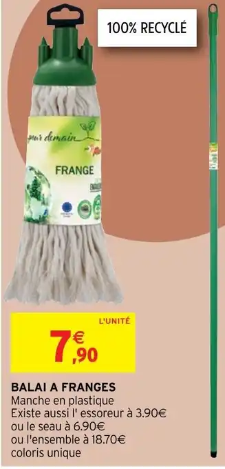 Intermarché Balai A Franges offre