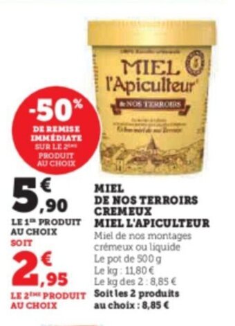 Super U MIEL DE NOS TERROIRS CREMEUX MIEL L'APICULTEUR offre