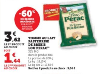 Super U TOMME AU LAIT PASTEURISE DE BREBIS LOU PERAC offre