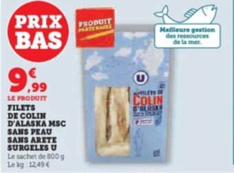 Super U FILETS DE COLIN D'ALASKA MSC SANS PEAU SANS ARETE SURGELES U offre
